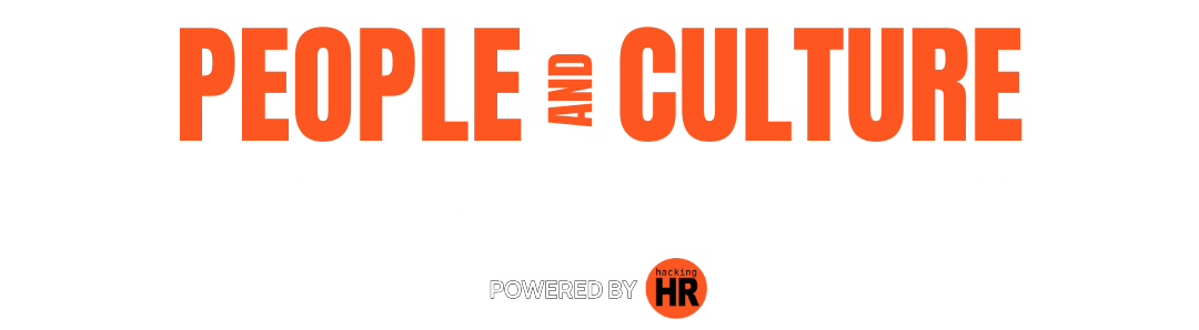 People & Culture Strategy Institute -- Powered by Hacking HR